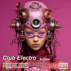 Club Electro ~ Paul Pilgrims for Dance Trax Radio October 2K23 podcast #07
