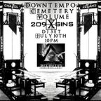 Down Tempo Cemetery Vol. X 209 Sins on Hexx 9 Radio