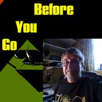 Before You Go #152 (15-11-23)