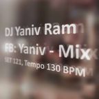 DJ Yaniv Ram - SET121, Tempo 130 BPM