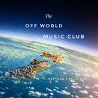 Neptune's Selector : The Off World Music Club