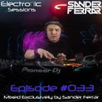 ElectroNic Sessions Podcast Episode 033