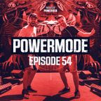 #PWM54 | Powermode - Presented by Primeshock