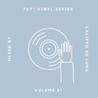 7x7" Vinyl Series Ep. 21 - Special Guest Calippo de Luna