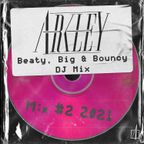 Beaty, Big & Bouncy - CD-R Mix #2 2021