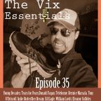 The Vix Essentials Thirty Five