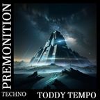 Toddy Tempo - Premonition - 30.06.2020