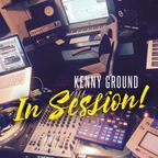 Kenny Ground In Session - 29th June 2K17