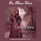 The Album Show feat Reality of Dreams by Dulce Joya