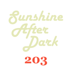 Sunshine After Dark 203 | Feb 1979, Part 1