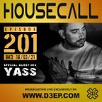Housecall EP#201 (18/03/21) incl. a guest mix from Yass