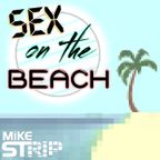 Sex on the Beach (#edmfriends part 3)