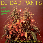 DJ Dad Pants: Dec 23, 2022 -- Kenya + Dancehall Jams