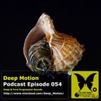 Deep Motion Podcast 054