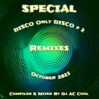 SPECIAL DISCO Only DISCO # 2 REMIXES (2023)