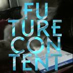 FUTURE CONTENT #03