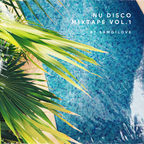 Nu Disco Mixtape Vol. 1