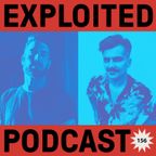 Exploited Podcast 156: Captain Mustache b2b POPOF
