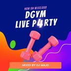 D-GYM LIVE PARTY #4 - Mixed by DJ MAJD - DGYMLIVEPARTY