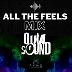 Pynx Productions - All The Feels Mix - March 2021 - from DJ OutaSound