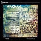 Special Guest: Wakhan – Mystical Encounter With Yourself
