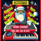 120 Minutes radio show Xmas special ! 09 / 12 / 2023