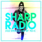 Sharp Radio #32 w/ YO-C