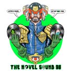 The Novel Sound Ep 98 - Judge Dredd