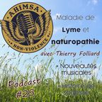 Ahimsa #25 - Maladie de Lyme et naturopathie