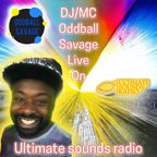 Ultimate Sounds Radio Presents MC/DJ Oddball Savage With Monday Mad Ting! 20th November 2023