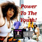 Power To The Youth! (Raw Hardcore Hip Hop 10s-20s 6/1/23)
