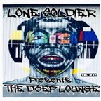Lone Soldier - The D3EP Lounge (18/04/23)
