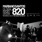 MARIANO SANTOS GLOBAL RADIO SHOW #820 (Recorded live at Te-Raza Techno 01)