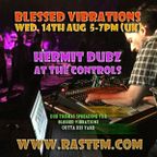 Blessed Vibrations 82 // Special guest: Hermit Dubz with a live dub session