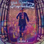 21st Century Psychedelia - Volume 6