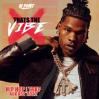 Hip Hop,  Trap Mix August 2022 | Thats The Vibe | DJ PHAT