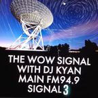 THE WOW SIGNAL 3 MAIN FM 94.9 DJ KYAN