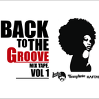 Back To The Groove. Vol 1 - Mix Tape.