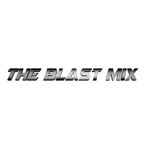 The Blast Mix Episode #205