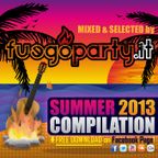 Fuego Party ::: Summer 2013 Compilation [Mixed by Fuego Party]
