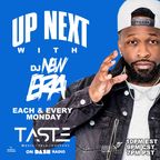 Dj New Era - Up NeXt on Dash Radio Taste July 2022