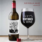 Beats, Rhymes & Wine Vol. 22 - 20 Dolla Julio
