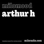milomood #2 Arthur H