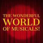 The Wonderful World Of Musicals - 27th February 2024