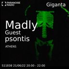 Madly S11E08 - Giganta ft. Psontis