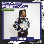MOVES Festival 2022: BINA. LIVE from The Old Market