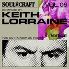 Soul Craft Vol. 06 // Keith Lorraine