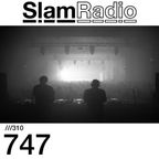 #SlamRadio - 310 - 747