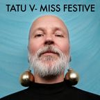 Tatu V - Miss Festive