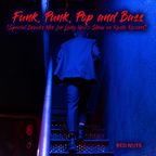 Funk, Punk, Pop and Bass
